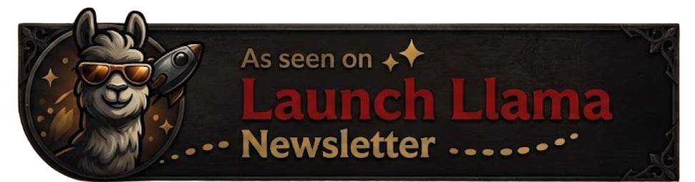 Featured on Launch Llama